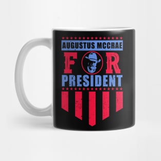 Augustus McCrae For President Mug